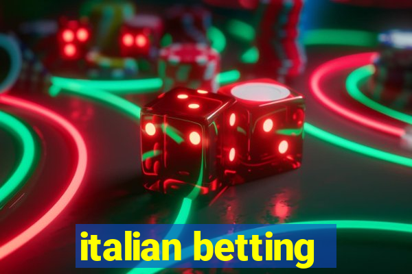 italian betting