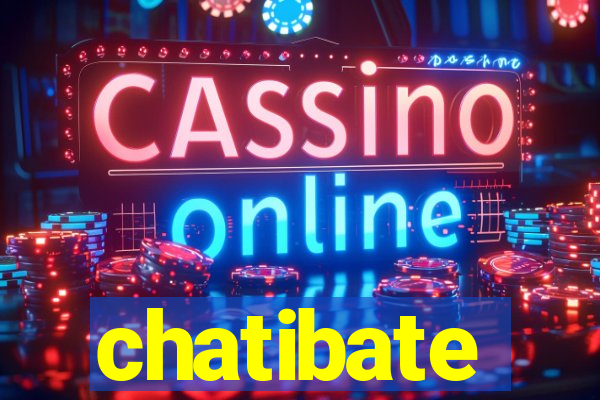 chatibate