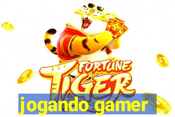 jogando gamer