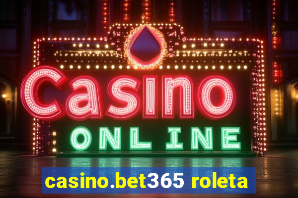 casino.bet365 roleta