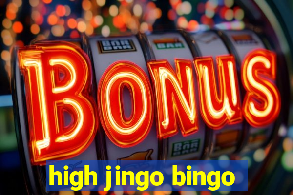 high jingo bingo