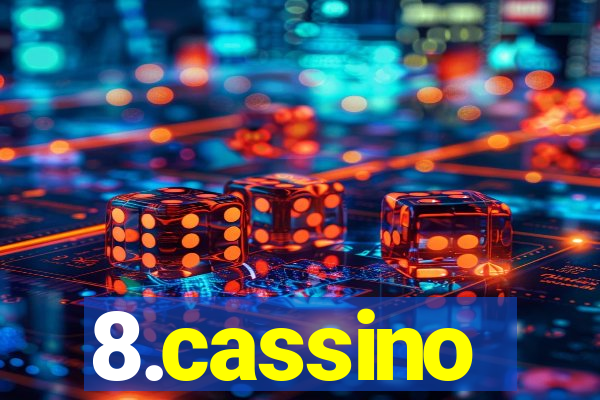 8.cassino