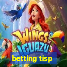 betting tisp