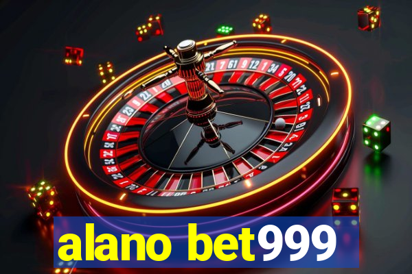 alano bet999