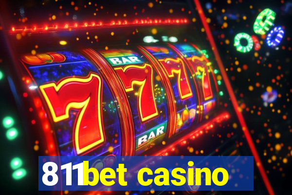 811bet casino