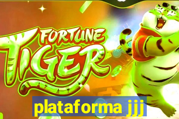 plataforma jjj