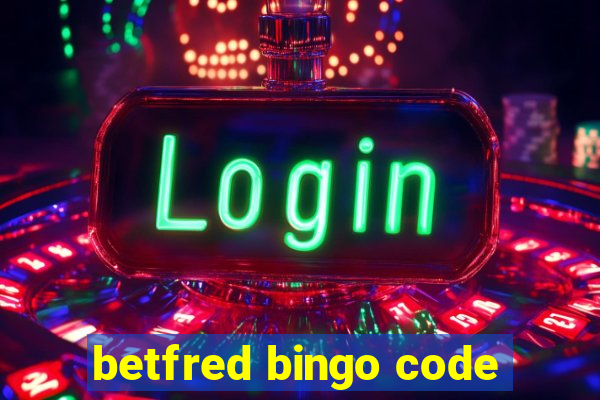 betfred bingo code