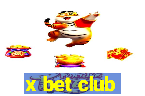 x bet club