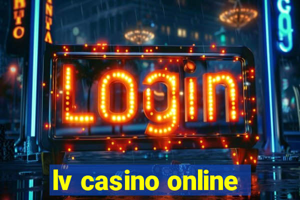 lv casino online