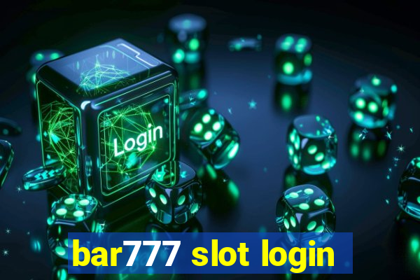 bar777 slot login