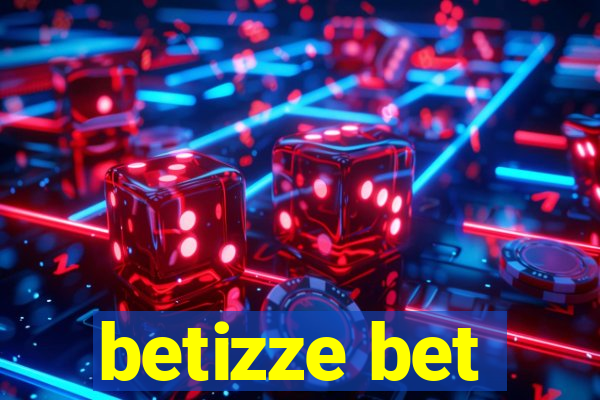 betizze bet