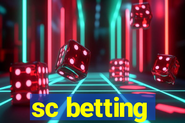 sc betting