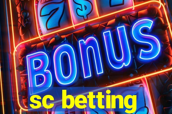 sc betting