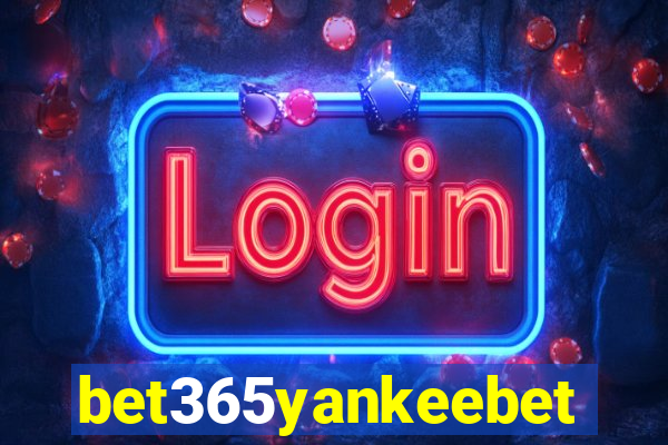 bet365yankeebet