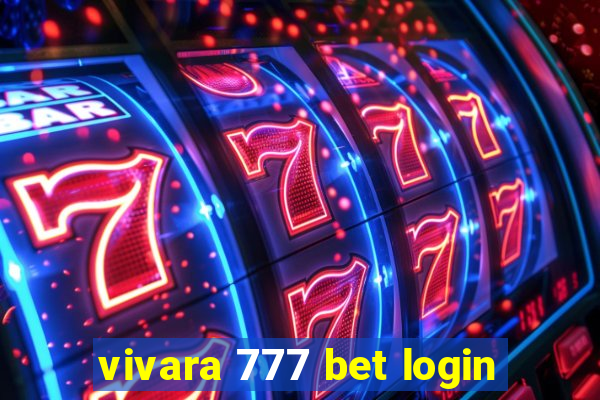 vivara 777 bet login