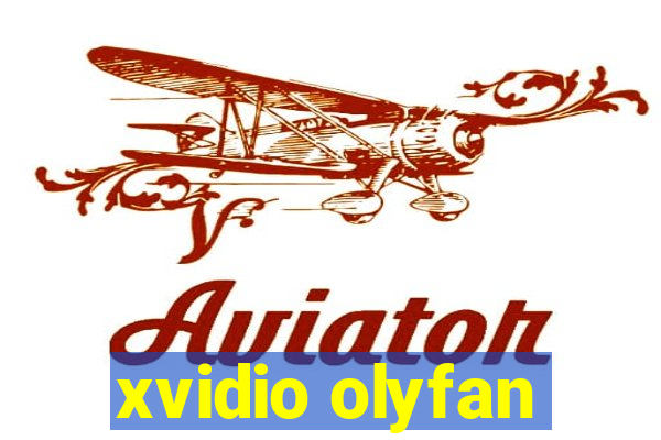 xvidio olyfan