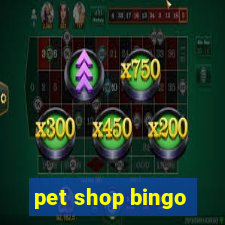 pet shop bingo