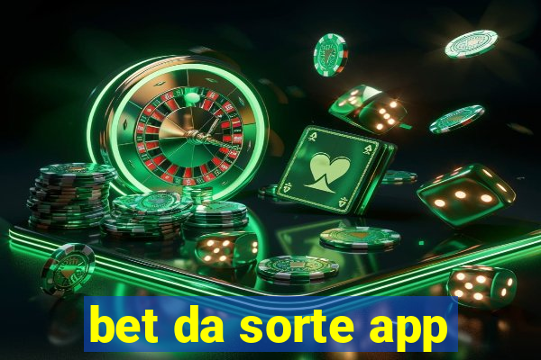 bet da sorte app