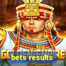 bets results