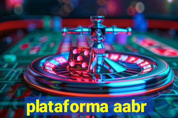 plataforma aabr