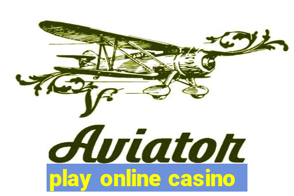 play online casino