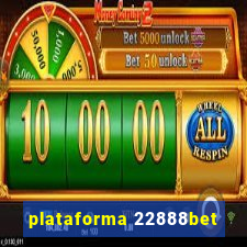 plataforma 22888bet