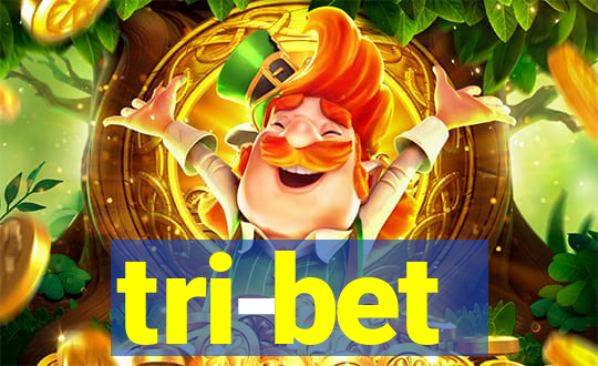 tri-bet