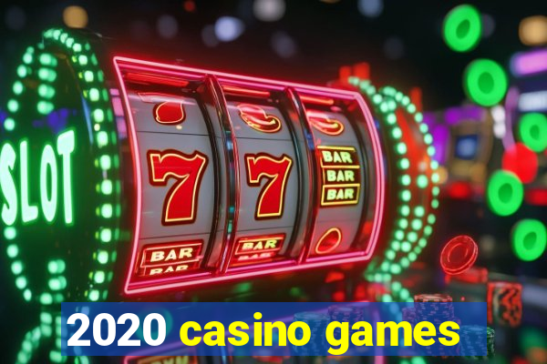 2020 casino games