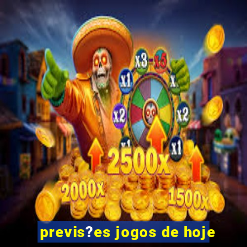 previs?es jogos de hoje