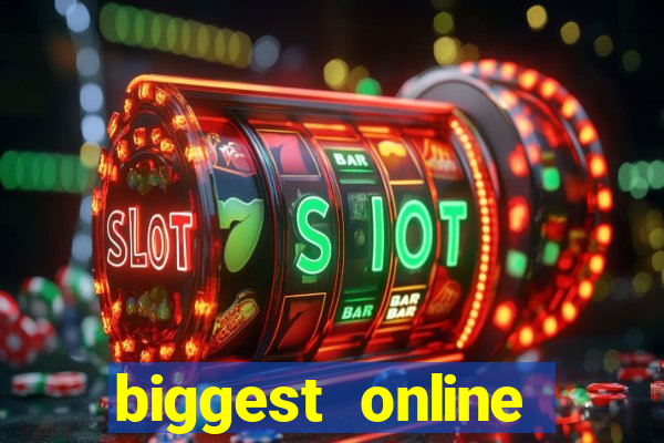 biggest online casinos in the world