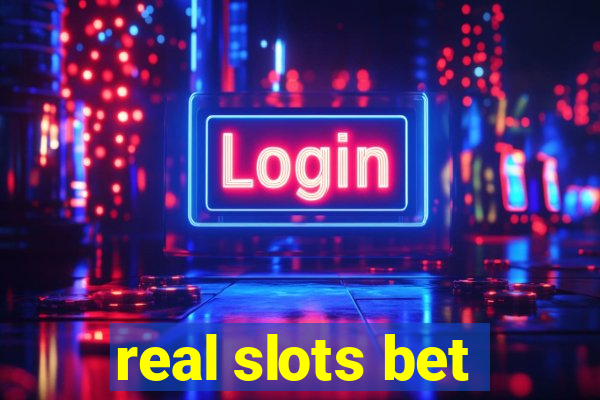 real slots bet