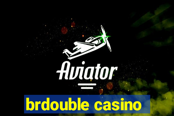 brdouble casino