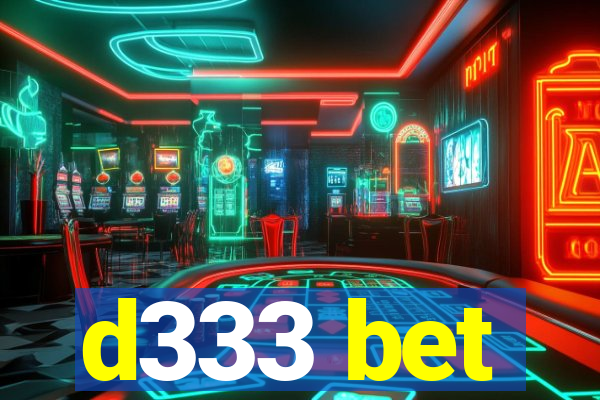 d333 bet