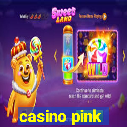 casino pink