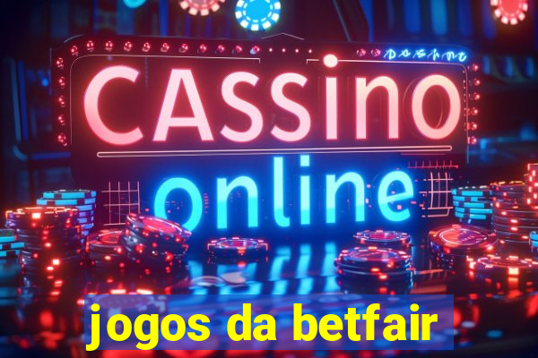 jogos da betfair