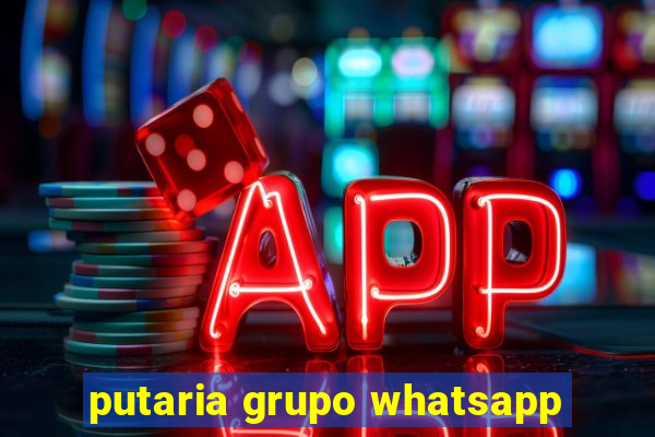 putaria grupo whatsapp