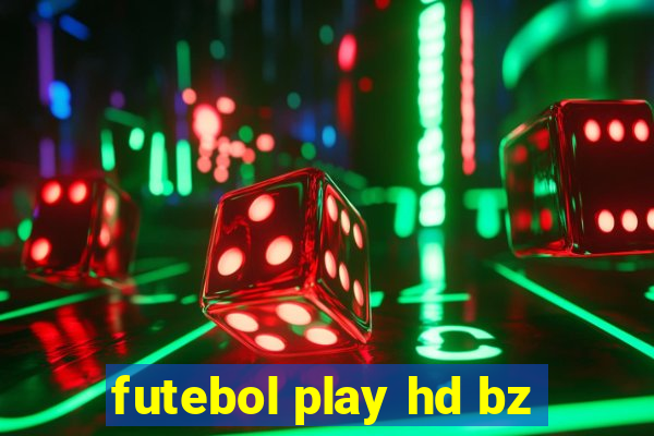 futebol play hd bz