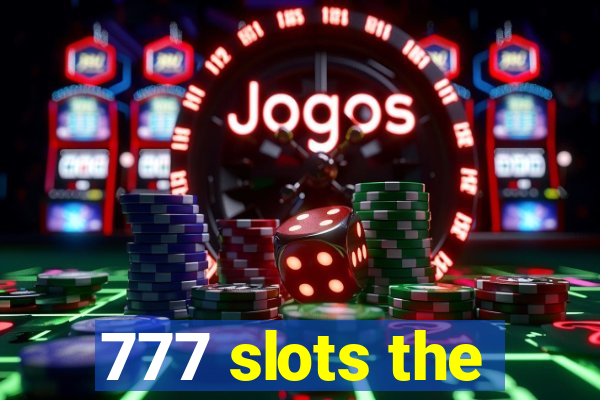 777 slots the