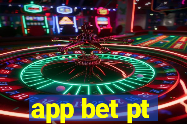 app bet pt