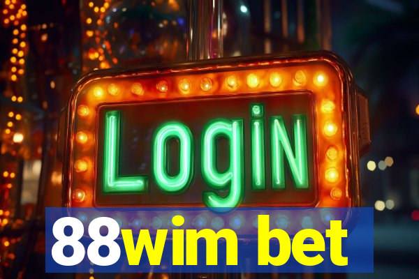 88wim bet