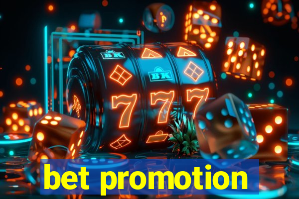 bet promotion