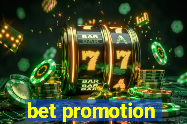 bet promotion