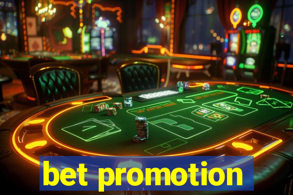 bet promotion