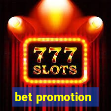 bet promotion