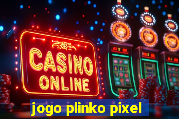 jogo plinko pixel