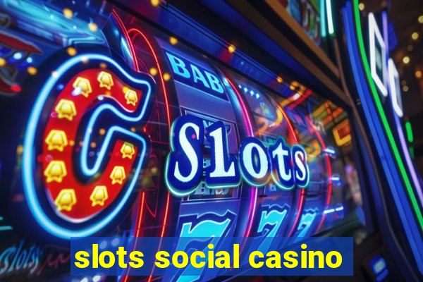 slots social casino