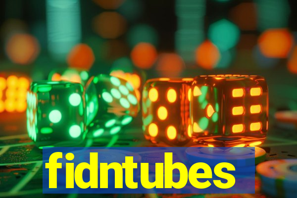 fidntubes