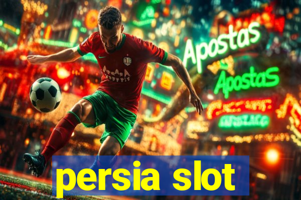 persia slot