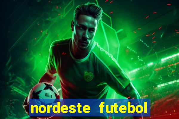 nordeste futebol vip net