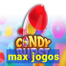 max jogos